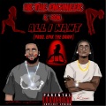 K'ron、Hb the Engineer - All I Want (feat. K'ron)(Explicit)