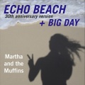 Martha and the Muffins - Echo Beach 30th Anniversary Version