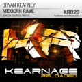 Bryan Kearney - Mexican Rave