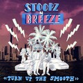 Stoopz N Breeze - The Set Up