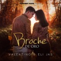 Eli Jas、Valentino - Broche de Oro