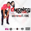 Give It to You (feat. Fonz)(Explicit)