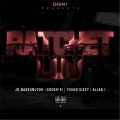 Ratchet Luv (feat. Soosh*e!, JG Madeumlook, Young Dizzy & Allan I)