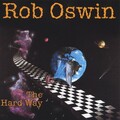 Rob Oswin - The Hard Way