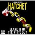 Экскалибур、Warn-a-Brother Hatchet - Look into the Mind of a Mad Man (feat. Excalibur)