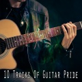 10 Tracks Of Guitar Pride