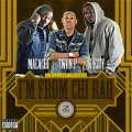 I'm from Chi-Raq (feat. Malachi & K-Ezzy)(Explicit)