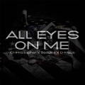 All Eyes On Me