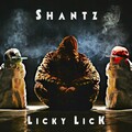 Shantz - Licky Lick