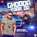 Sonu Bajwa、Money Aujla - Ghodda Yaar Da (Remix)