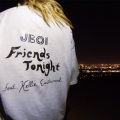 JBoi - Friends Tonight (feat. Kellie Eastwood)
