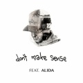 Don't Make Sense (feat. Alida)