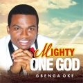 Gbenga Oke、Onos - Mighty One God (feat. Onos)