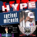 Lyrical Miracle、Dj Mad - Hype (feat. DJ Mad版)