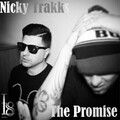 Johnny Mack、Nicky Trakks - The Promise (feat. Johnny Mack)