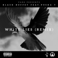 White Lies (feat. Pusha T)(Remix|Explicit)