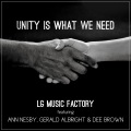 Unity Is What We Need (feat. Ann Nesby Gerald Albright & Dee Brown)