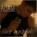 Lights Camera Adam - This Mistake