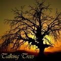 Talking Trees
