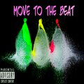 Young O-M33zy、KD.、Ziggy Lovah - Move to the Beat