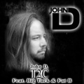 John D、John D.、Fat B、big tuck - T2c (feat. Big Tuck & Fat B)
