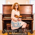 Becky Buller - Speakin' to That Mountain