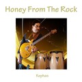 Honey from the Rock