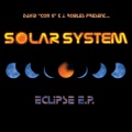 Solar System - Close Your Eyes (Radio Edit)