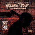 Young Trap、Compton Menace - My 45