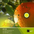 M2M - Juicy (Bjoern Mulik & Atty Mezcal Vocal Mix)