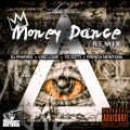 Money Dance (feat. King Louie Yo Gotti & French Montana)(Remix|Explicit)