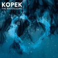 kopek - The Water Song