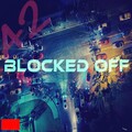 Blocked Off (Explicit)