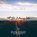 Carl Osce - I'll Be Missing You (Extended Mix)