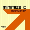 Minimize - Dooriyan (Original mix)