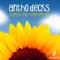 Antho Decks - Sunshine Heaven