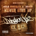 Never Give Up (feat. Tycoon)(Explicit)