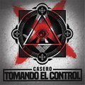 Casero - Tomando el Control
