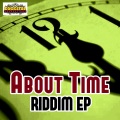About Time Riddim - EP