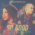 So Good (feat. Fuego)(Remix)