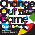 Scott - Change Our Game (feat. Rocks & Quendryk)