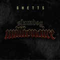 Ghetts - Slumdog Millionaire