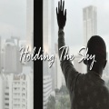 Holding the Sky (feat. Jhené Aiko)(Explicit)