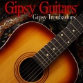 Gipsy troubadors、Frey - Hotel California