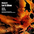 Shane D - Let It Blow (Dub-Strumental)