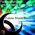Farhad Mahdavi - Unforgettable Memories (Mosahar Remix)
