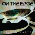 George DeLancey、julian lee、Kahlil Kwame Bell、Esteban Castro、Michael Dease、Freddie Hendrix、Willie Jones III、Bruce Williams - On the Edge (feat. Bruce Williams, Freddie Hendrix, Julian Lee, Michael Dease, Kahlil Kwame Bell, George DeLancey & Willie Jones III)