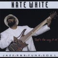 Nate White - Can't Do Without You