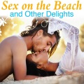 Sex On the Beach (Explicit)