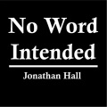 No Word Intended